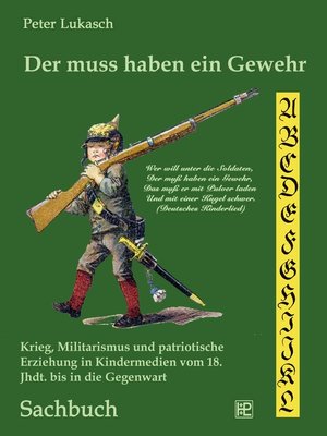 cover image of Der muss haben ein Gewehr